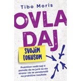  Ovladaj svojim fokusom - Tibo Moris ( 11671 ) | ePonuda.com