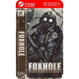  Foxhole - Steam koda brez škatlice (WINDOWS PC | STEAM DECK) | Shoptok.si