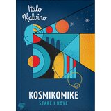  kosmikomike : stare i nove | ePonuda.com