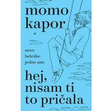 Laguna HEJ NISAM TI TO PRIČALA - Momo Kapor ( 9968 )