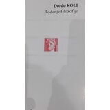 Gradac Đorđo Koli - Rođenje filozofije | ePonuda.com
