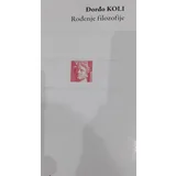 Đorđo Koli - Rođenje filozofije