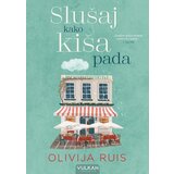 Vulkan Olivija Ruis Slušaj kako kiša pada ( 28407 ) | ePonuda.com
