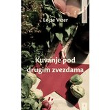Geopoetika Lojze Vizer - Kuvanje pod drugim zvezdama Cene