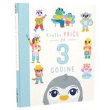 NAŠA DJECA Kratke priče za 3 godine 07498-3 Cijene