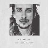 CROATIA RECORDS J.R. August - Dangerous Waters | shoptok.hr