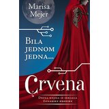 Laguna Marisa Mejer - Bila jednom jedna… Crvena Cene