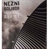  NEŽNI DALIBOR - NORMALAN ŽIVOT | Eponuda.com