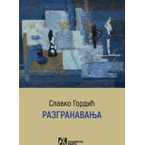 Akademska Knjiga Slavko Gordić - Razgranavanja Cene