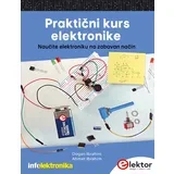 Ahmet Ibrahim, Dogan Ibrahim - Praktični kurs elektronike: Naučite elektroniku na zabavan način