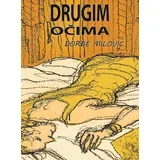 Drugim očima - Đorđe Milović