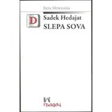 Gradac Sadek Hedajat
 - Slepa sova Cene
