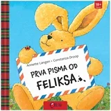 Prva pisma od Feliksa