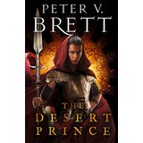 Harper Collins Publishers Ltd Peter V. Brett - The Desert Prince | Eponuda.com