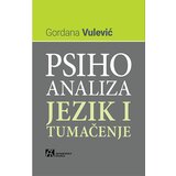 Akademska Knjiga Gordana Vulević - Psihoanaliza: Jezik i tumačenje Cene
