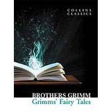 Harper Collins Publishers Ltd Brothers Grimm, Wilhelm Grimm, Jacob Grimm - Grimms Fairy Tales (Collins Classics) | ePonuda.com