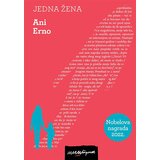 Štrik Ani Erno
 - Jedna žena Cene