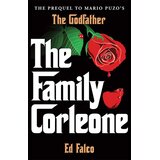 Penguin Random House Edward Falco - The Family Corleone Cene