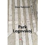 Geopoetika Dana Todorović - Park Logovskoj
