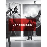 Blum izdavaštvo Tom Kristensen - Vandalizam Cene'.'