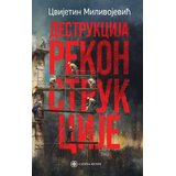Catena Mundi Cvijetin Milivojević - Destrukcija rekonstrukcije Cene