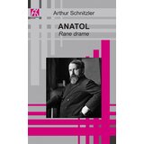 Akademska Knjiga Artur Šnicler - Anatol: Rane drame Cene