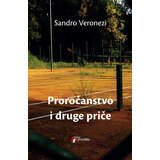 Geopoetika Sandro Veronezi - Proročanstvo i druge priče Cene