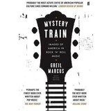 Grantham Book Services Greil Marcus - Mystery Train | ePonuda.com