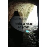 Arhipelag Veselin Marković - Prošlost nikad ne prođe Cene