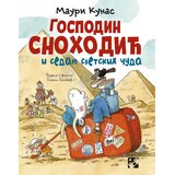 Kreativni Centar Mauri Kunas - Gospodin Snohodić i sedam svetskih čuda Cene