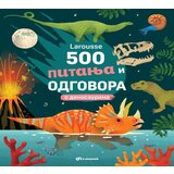 Vulkan Knjiga Larousse 500 pitanja i odgovora o dinosaurima 29589 | ePonuda.com