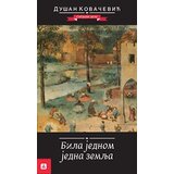 Zavod za udžbenike Dušan Kovačević - Bila jednom jedna zemlja Cene