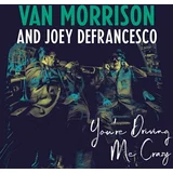 Van Morrison - You're Driving Me Crazy (2 LP)