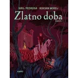 Siril Pedrosa Roksan Morej
 - Zlatno doba, knjiga 2