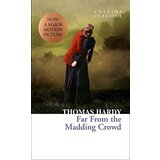 Harper Collins Publishers Ltd Thomas Hardy - Far From the Madding Crowd (Collins Classics) Cene