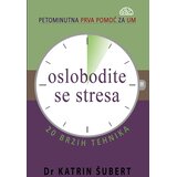 Verba Oslobodite se stresa - 20 brzih tehnika Cene