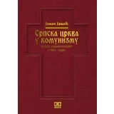 Jovan Janjić - Srpska crkva u komunizmu