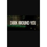 Steam DARK AROUND YOU (PC) Key GLOBAL Steam DARK AROUND YOU (PC) Key GLOBAL Slike