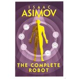Harper Collins Publishers Ltd Isaac Asimov - The Complete Robot | Eponuda.com