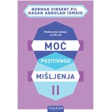 Vulkan Izdavaštvo Moć pozitivnog mišljenja II međuversko izdanje za XXI vek Cene