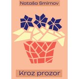 Prometej, Novi Sad Nataša Smirnov - Kroz prozor Cene