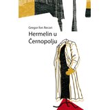 Futura publikacije Gregor fon Recori - Hermelin u Černopolju | Eponuda.com