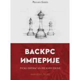 Milana Babić - Vaskrs imperije-rusko pitanje na prelomu epoha