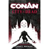 Macmillan Distribution John C. Hocking - Conan: City of the Dead | Eponuda.com