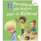 Što je što ? Pomažemo jedni drugima i dobro se slažemo!