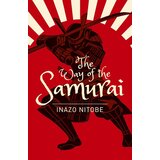 Arcturus Publishing Inazō Nitobe - The Way of the Samurai Cene