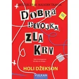 Dobra devojka/ zla krv