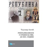 Arhipelag Čedomir Antić - Republikanizam u Srbiji od 1804. do 1917. | ePonuda.com