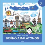  Bartos Erika: Bruno pri Blatnem jezeru 2. - knjiga v madžarskem jeziku Cene