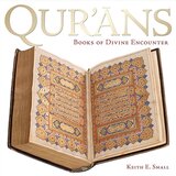 John Wiley & Sons Limited Keith Small - Qur'ans: Books Of Divine Encounter | ePonuda.com